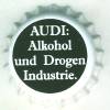 bg-00601 - Audi - Alkohol und Drogen Industrie.