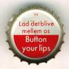 dk-04890 - 44 Lad det blive mellem os - Button your lips