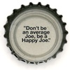 fi-10120 - Don't be an average Joe, be a Happy Joe.