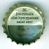 fi-00087 - 90. Jos minulla olisi hymypatsas, saisit sen!