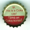 fi-06028 - 91. This is a Coke cap! Tm on Cokis-korkki