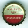 fi-06460 - 71. A stroke of luck! Onnenpotku!