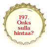 fi-08001 - 197. Onks sulla hintaa?