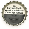 fi-08331 - 77. Pivni oli pilvess, kunnes sain Coke'n ja hymysi