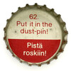 fi-09121 - 62. Put it in the dust-pin! Pist roskiin!