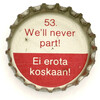 fi-09700 - 53. We'll never part! Ei erota koskaan!