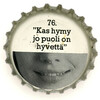 fi-09745 - 76. 'Kas hymy jo puoli on hyvett'