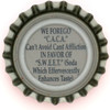 us-06706 - WE FOREGO "C.A.C.A." Can't Avoid Cans Afflictiom IN FAVOR OF "S.W.EE.T." (Soda Which Effervescently Enhances Taste)