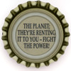 us-06748 - THE PLANET; THEY'RE RENTING IT TO YOU - FIGHT THE POWER!