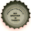 us-07278 - BIG BROTHER IS THIRSTY