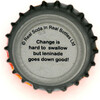 us-07279 - Change is hard to swallow but leninade goes down good!