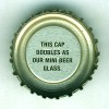 ca-04233 - This cap doubles as our mini beer glass.
