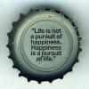 fi-07182 - Life is not a pursuit of happiness. Happiness is a pursuit of life.