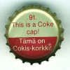 fi-06028 - 91. This is a Coke cap! Tämä on Cokis-korkki