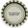 us-06551 - Your hemorrhage Bubbleth Over!