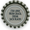 us-06555 - STAY AWAY FROM CRACK; DRINK JACK BLACK!