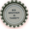 us-06608 - BIG BROTHER IS THIRSTY