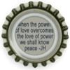 us-06775 - When the power of love overcomes the love of power we shall know i peace -JH